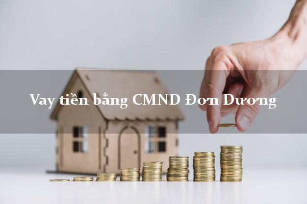 Thảo luận Vay tiền bằng CMND Đơn Dương Lâm Đồng