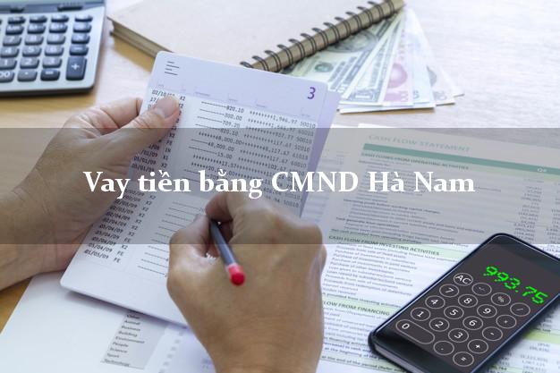 8 địa chỉ Vay tiền bằng CMND Hà Nam