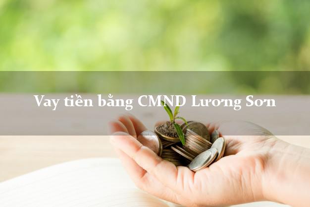 So sánh Vay tiền bằng CMND Lương Sơn Hòa Bình