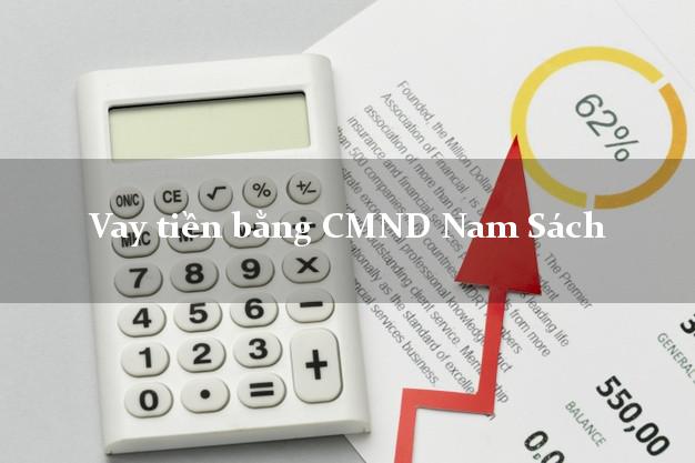 Top 9 Vay tiền bằng CMND Nam Sách Hải Dương