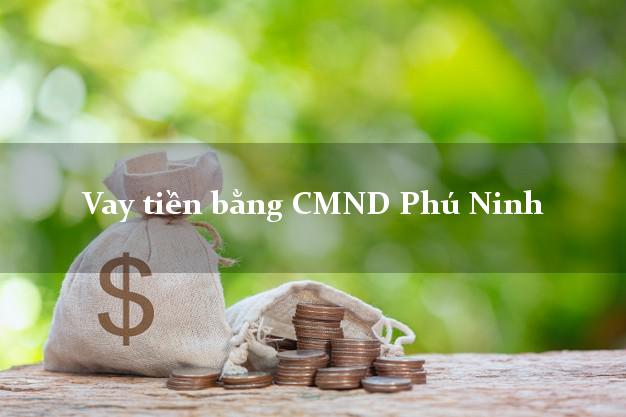 9 nơi Vay tiền bằng CMND Phú Ninh Quảng Nam
