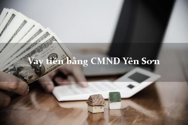 Thống kê Vay tiền bằng CMND Yên Sơn Tuyên Quang