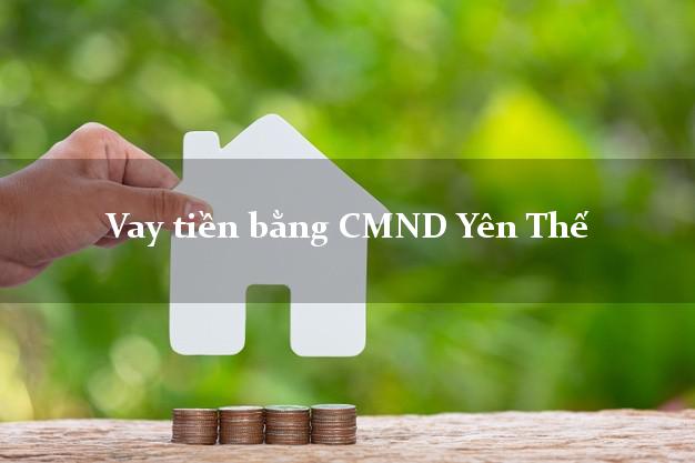 7 địa chỉ Vay tiền bằng CMND Yên Thế Bắc Giang